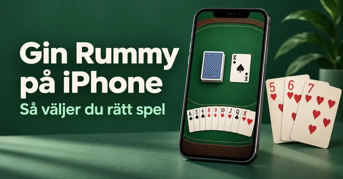 En mobiltelefon med Gin Rummy på skärmen och spelkort bredvid, mot en grön bakgrund med texten ”Gin Rummy på iPhone – Så väljer du rätt spel”.